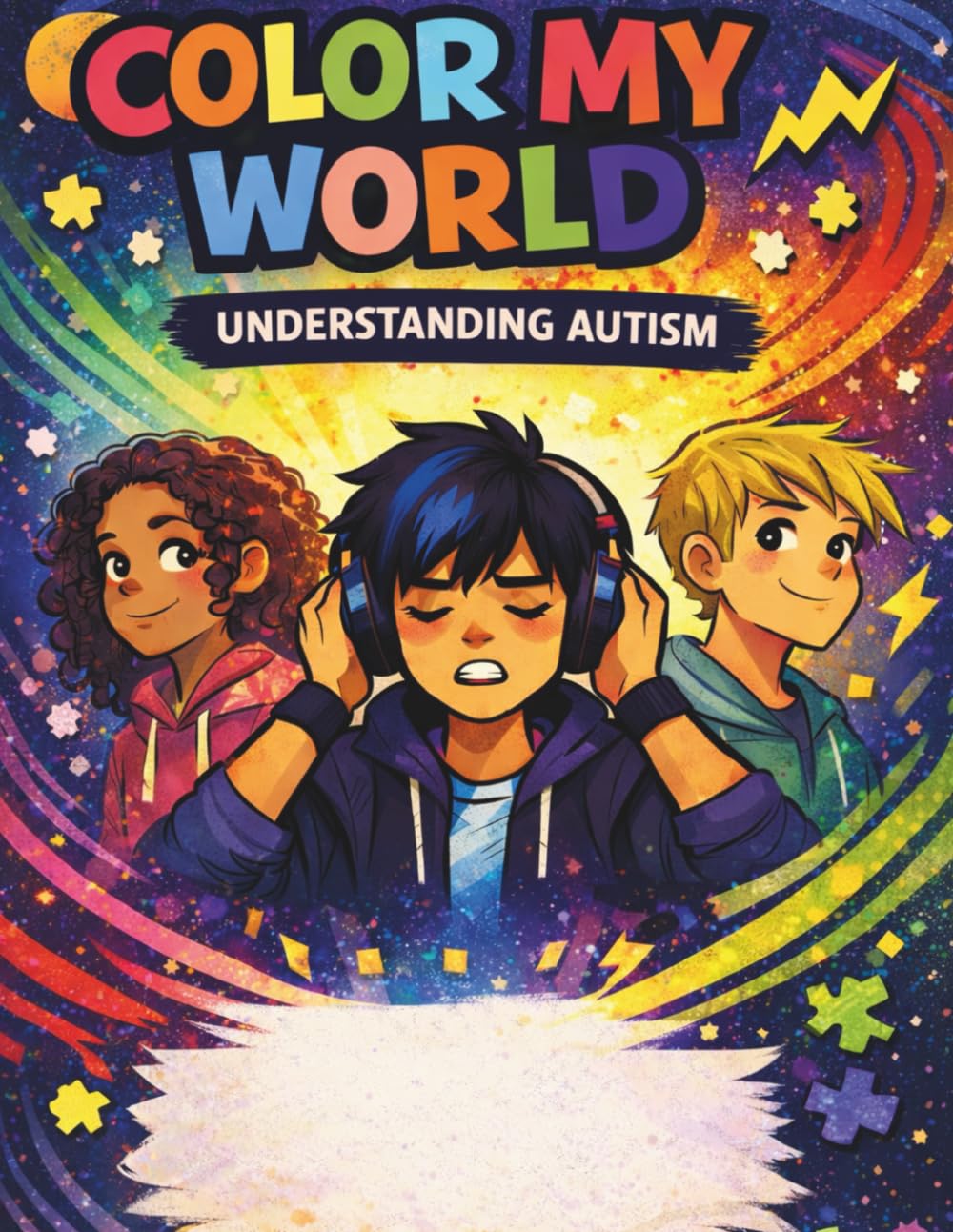 Color My World: Understanding Autism: A supportive graphic novel for understanding emotions, sensory experiences, and self-advocacy