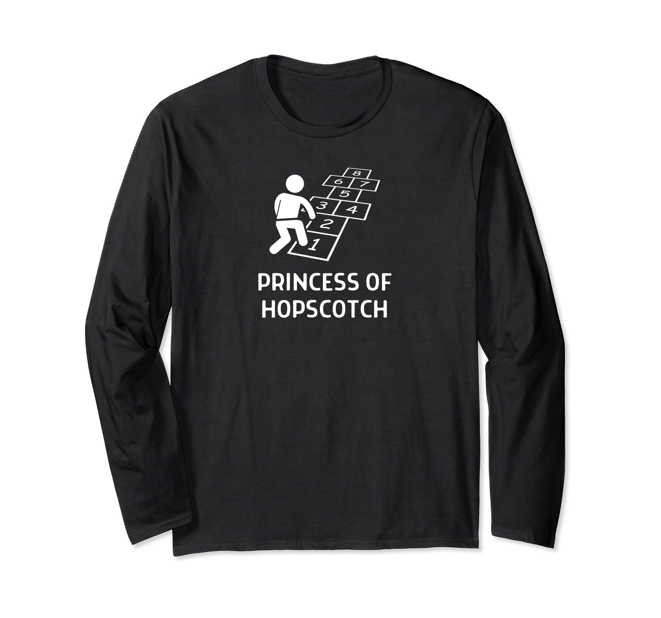 Funny Hopscotch Jumping Game GiftsPrincess Of Hopscotch Outfit Women Men Long Sleeve T-Shirt