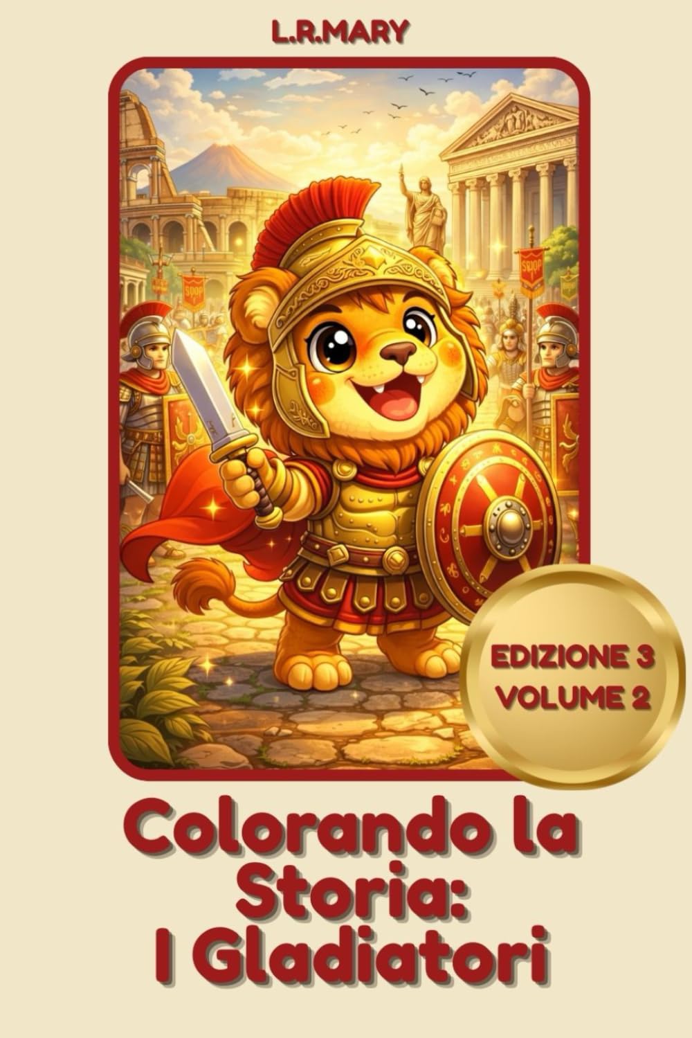Colorando la Storia: I Gladiatori