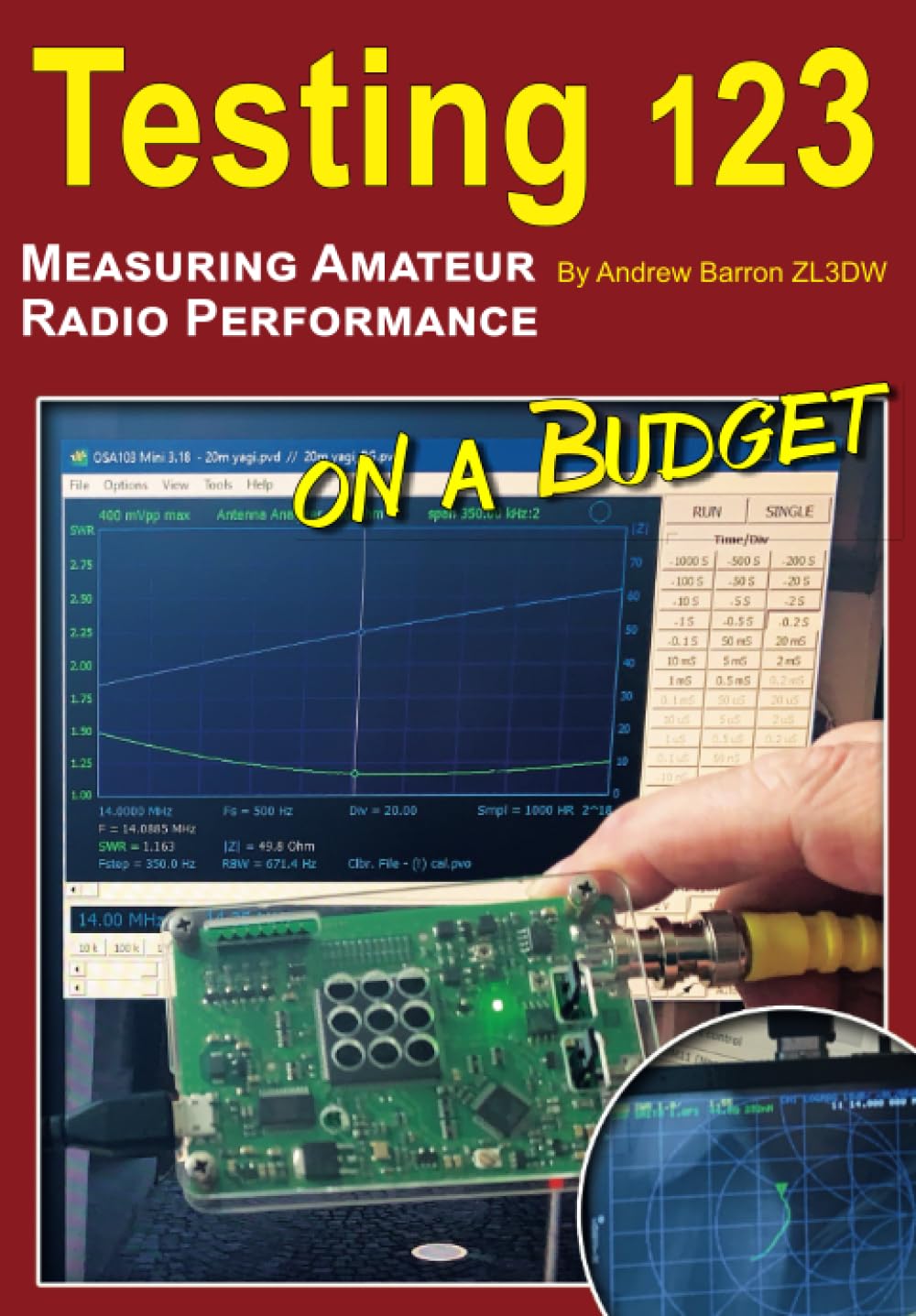 Testing 123: Measuring Amateur Radio Performance on a Budget (Radio Today guides)