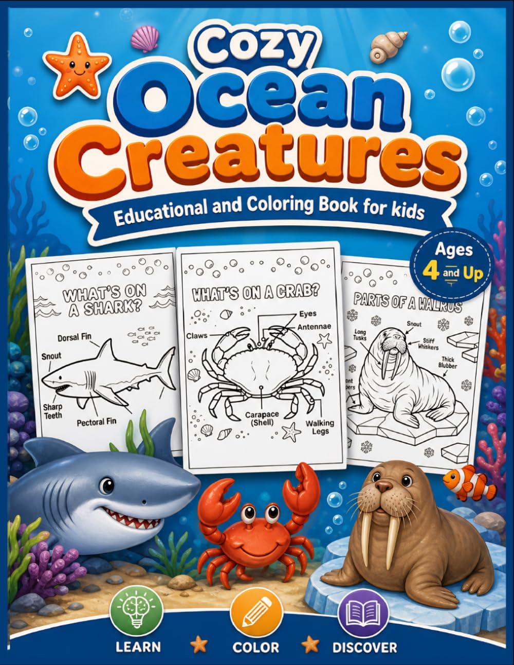 Cozy Ocean Creatures: Educational Coloring Book for Kids: 60 Educational Ocean Animals Coloring Book for Ages 4 and Up Featuring Dolphins, Sharks, ... Creatures, Cozy Ocean Creatures Coloring Book