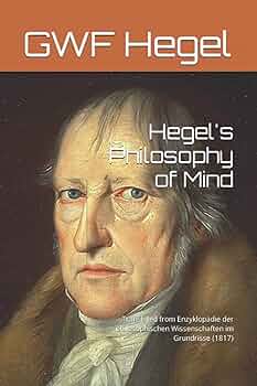 Hegel's Philosophy of Mind: Translated from Enzyklopädie der