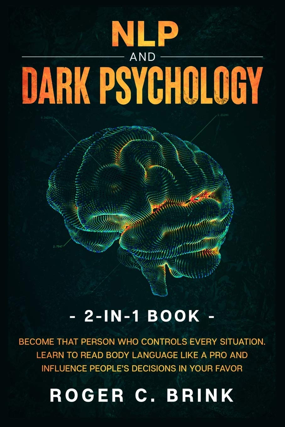 Native Publisher NLP and Dark Psychology 2-in-1 Book