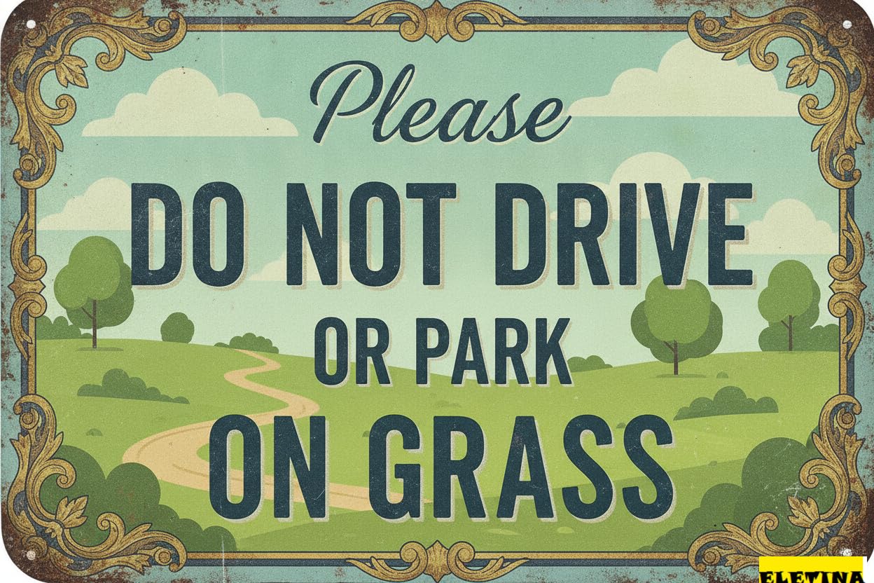Personalized Sign for Man Cave 2pc Please Do Not Drive Or Park On Grass S - 8x12 Double Sided Coroplast No Parking S Private Property Decorative