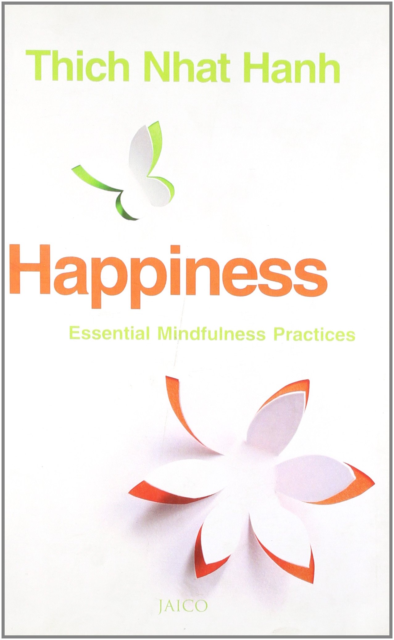 Happiness: Essential Mindfulness Practices