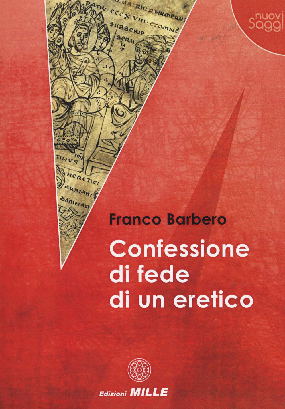 Confessione Di Fede Di Un Eretico - 4
