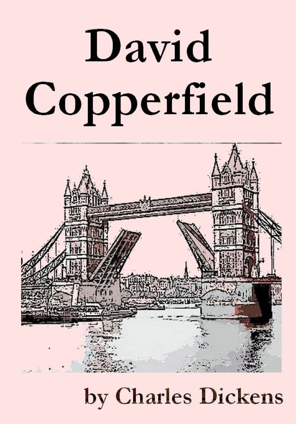 David Copperfield: Dickens, Charles: 9781985300736: Amazon