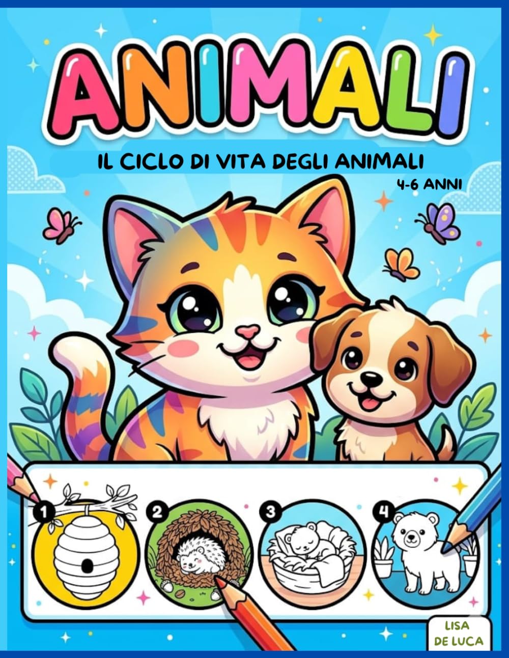 ANIMALI: IL CICLO DI VITA DEGLI ANIMALI