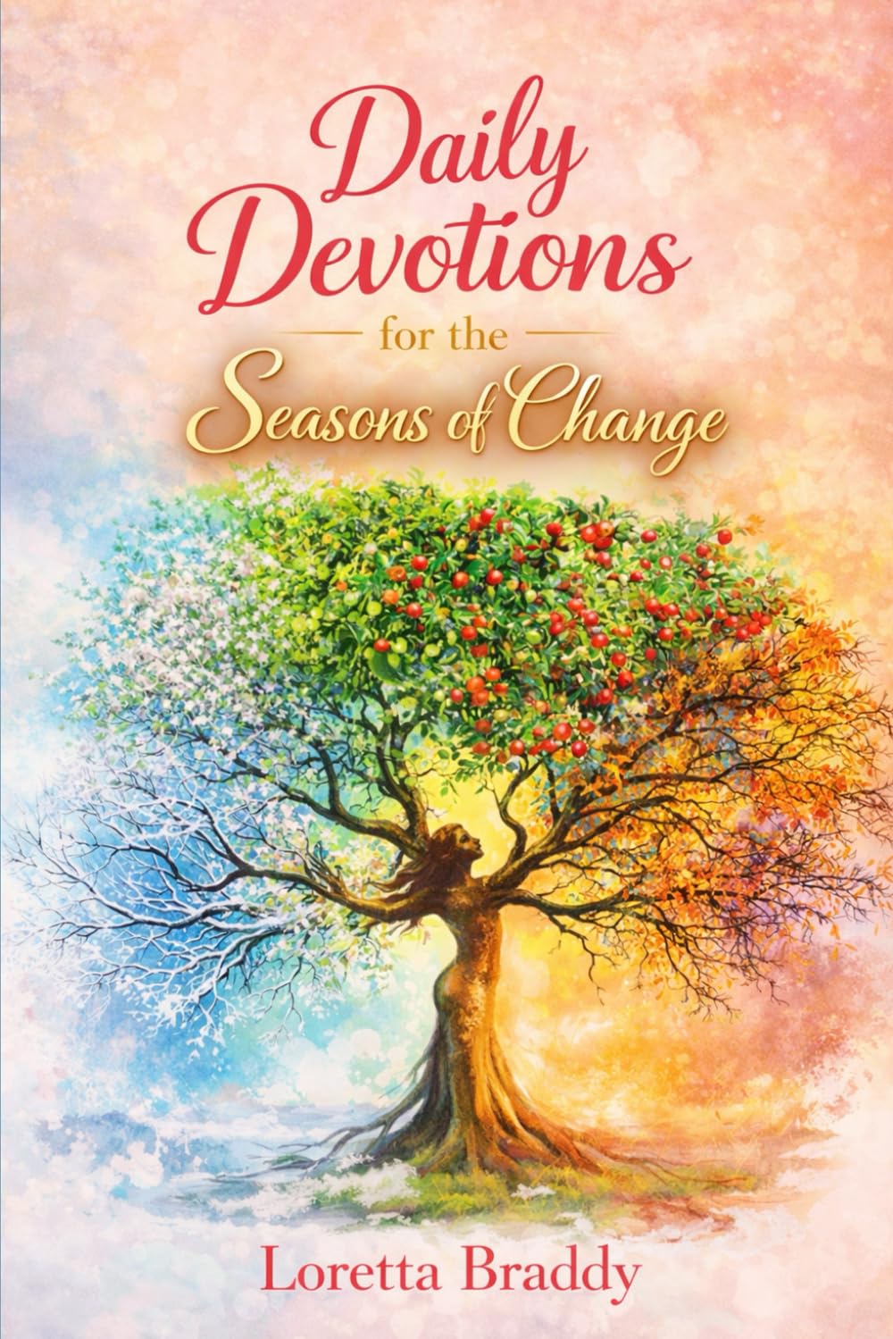 Daily Devotionals for the Seasons of Change