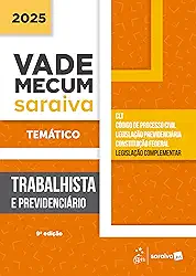 Vade Mecum Trabalhista e Previdenciário - Temático - 9ª Edição 2025