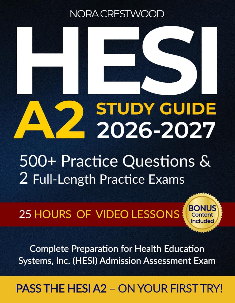 HESI A2 Study Guide: Master the HESI A2: Dominate Test Strategies, Excel in Read