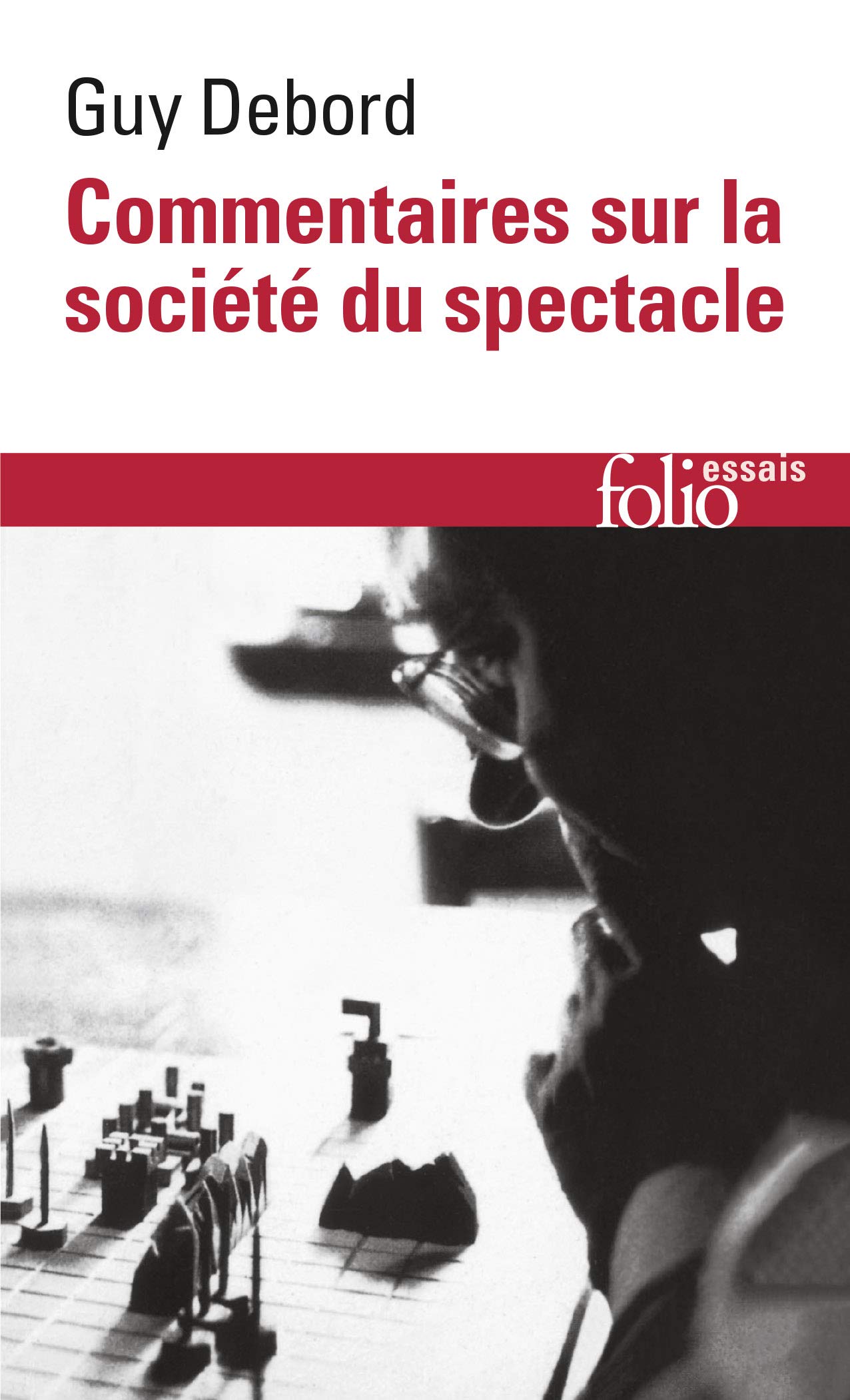 Commentaires sur la societe du spectacle (Folio essais)