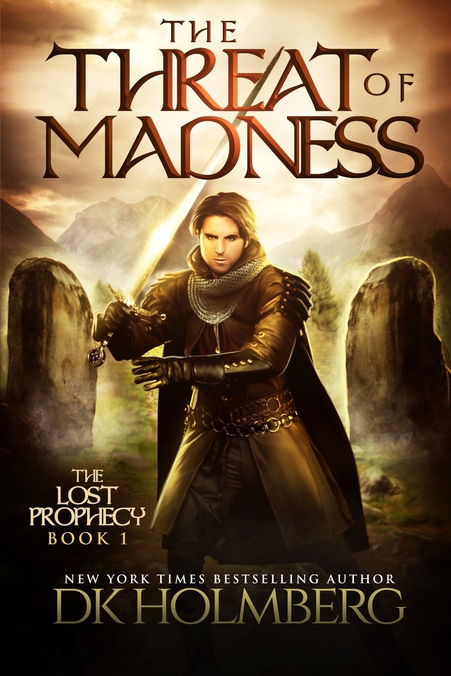 The Threat of Madness: Volume 1 (The Lost Prophecy)
