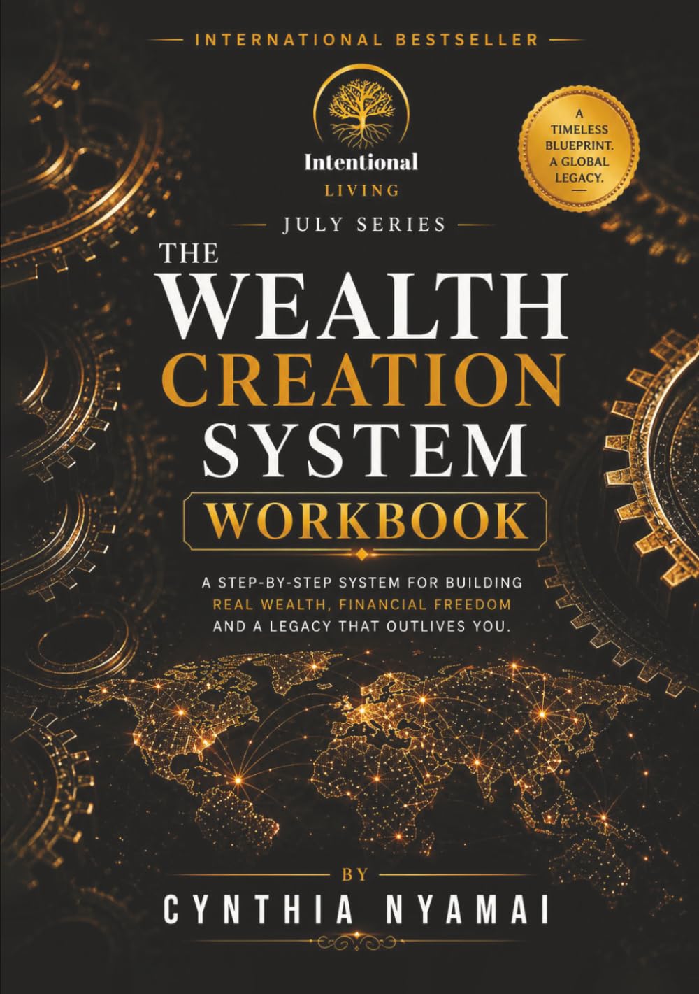 THE WEALTH CREATION SYSTEM: Workbook