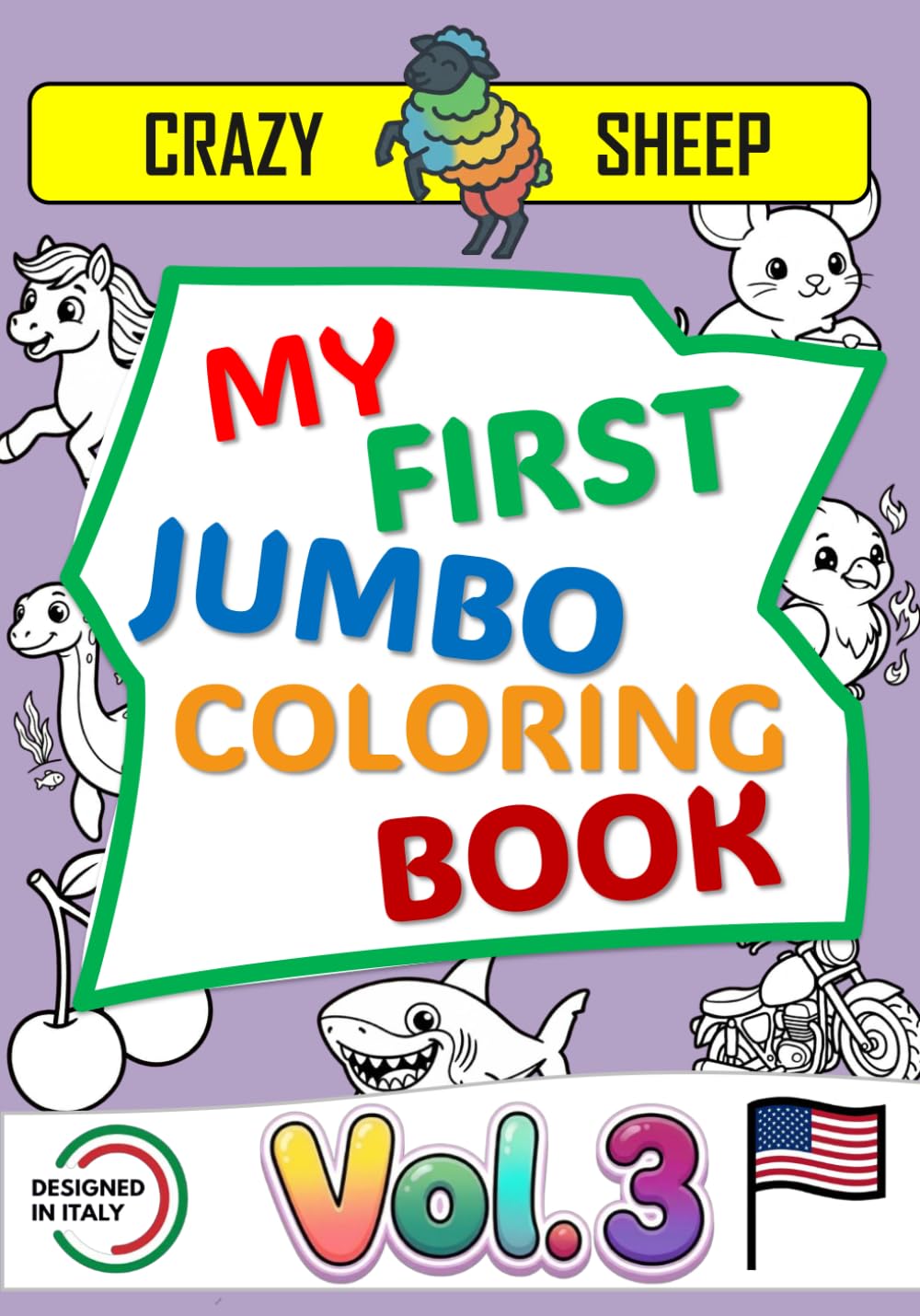 My First Jumbo Coloring Book (Vol. 3): - 50 Jumbo Single-Sided Illustrations: Simple and unique designs with thick, bold lines, specially crafted to ... ones entertained. [US] (Color Lab - [US])