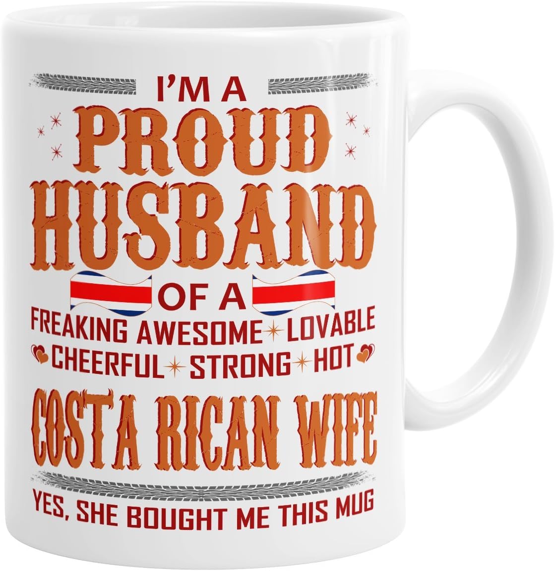 Proud Husband Hot Costa Rican Wife Bought Coffee Mug Gift