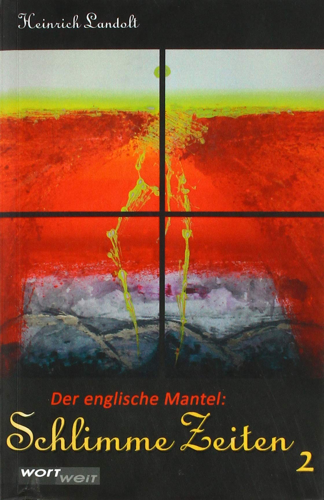 SCHLIMME ZEITEN 2: Der englische Mantel