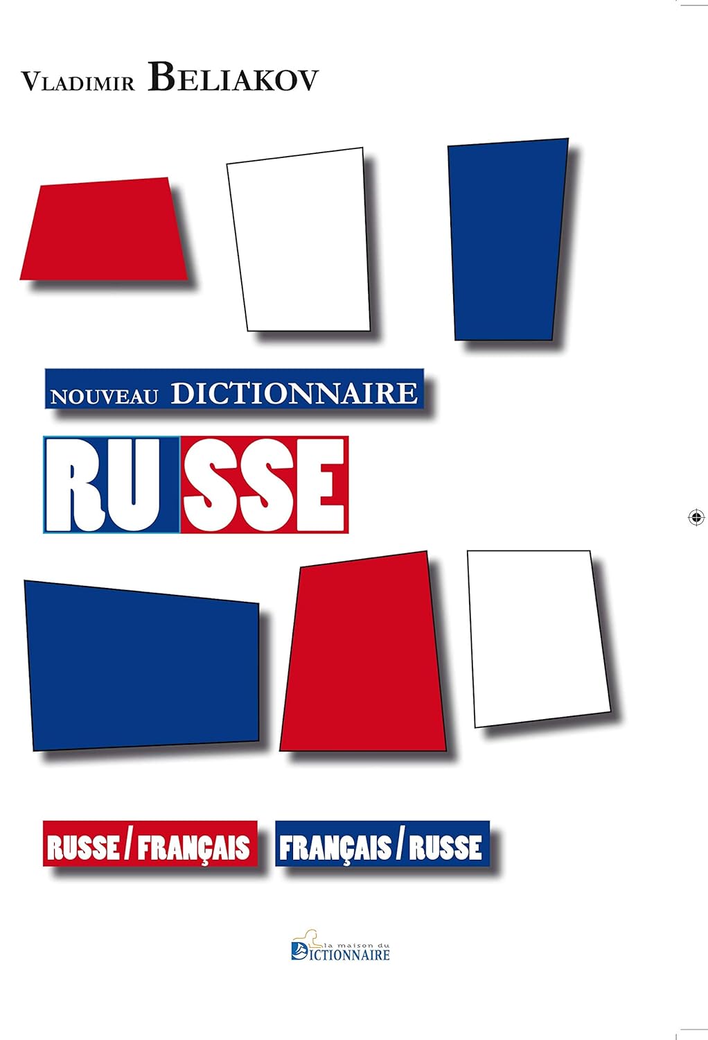 Nouveau dictionnaire français-russe / russe-français grand format (French Edition)      Kindle Edition