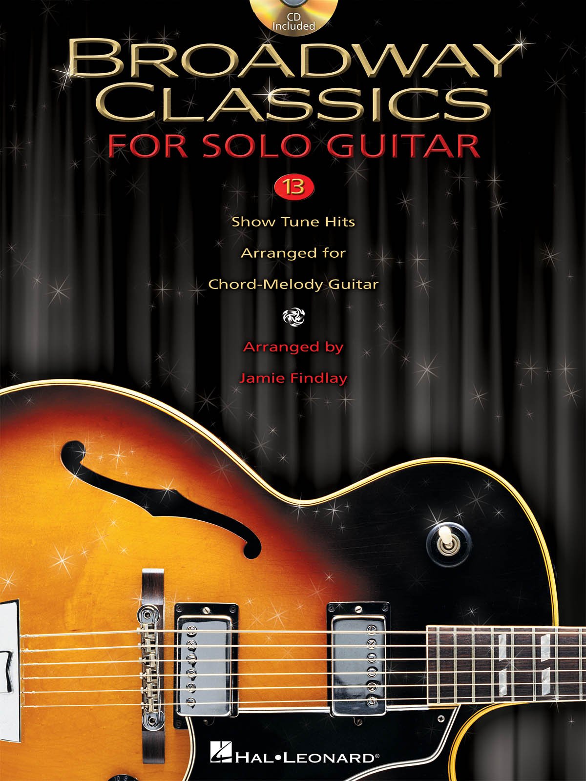 Broadway Classics for Solo Guitar, w. Audio-CD.Vol.13: Show Tune Hits. Arranged for Chord-Melody-Guitar