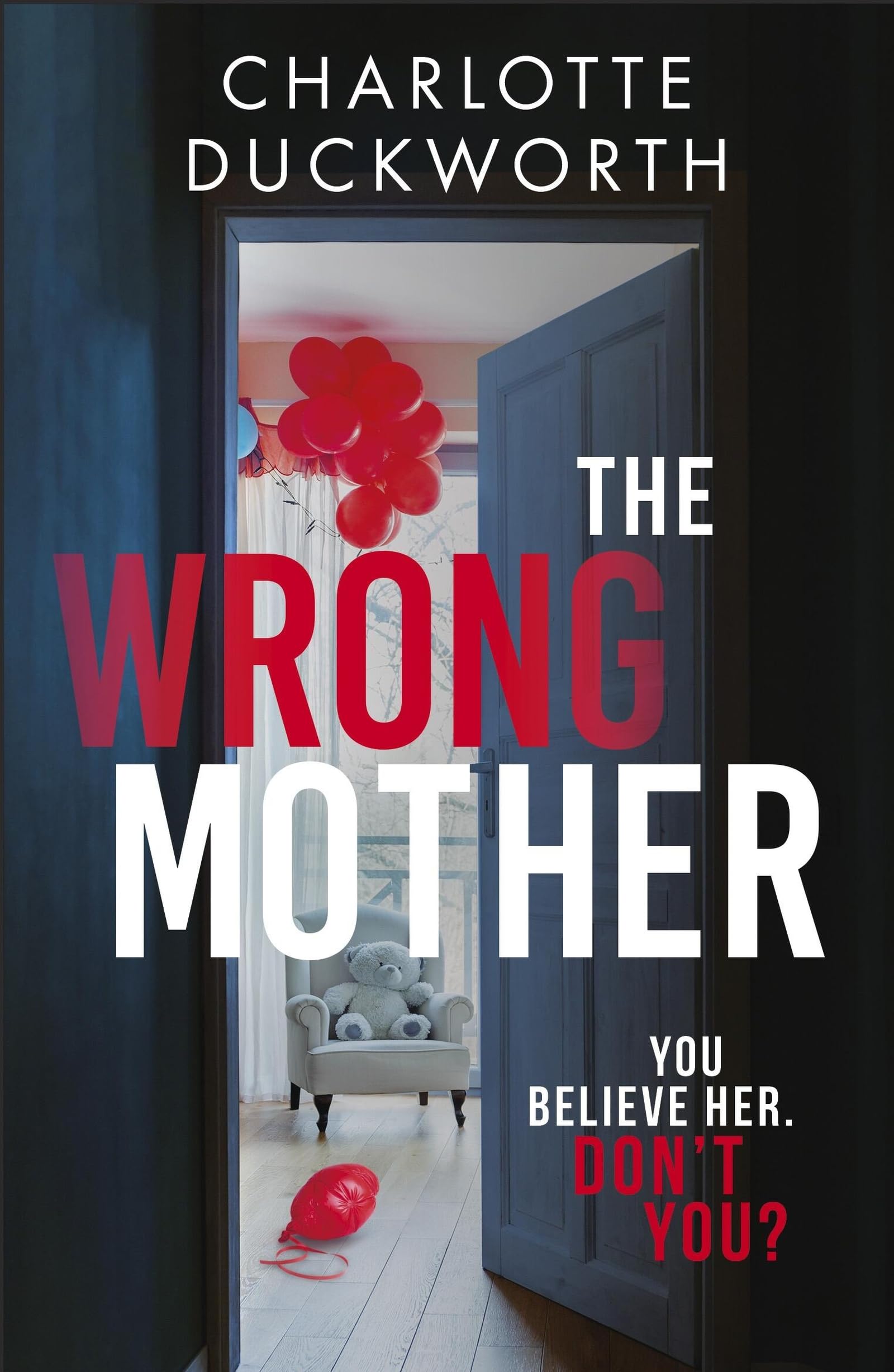The Wrong Mother: the unputdownable thriller with a killer twist