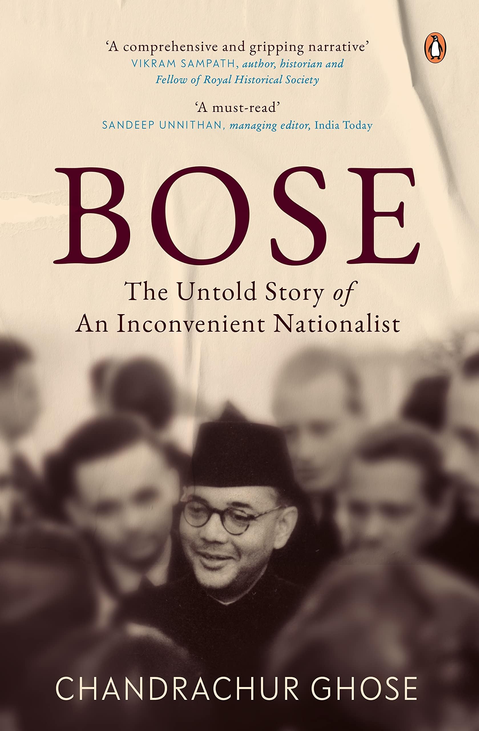 PENGUIN Bose: The Untold Story of an Inconvenient Nationalist | Subhas Chandra Bose Biography | Books, Indian History