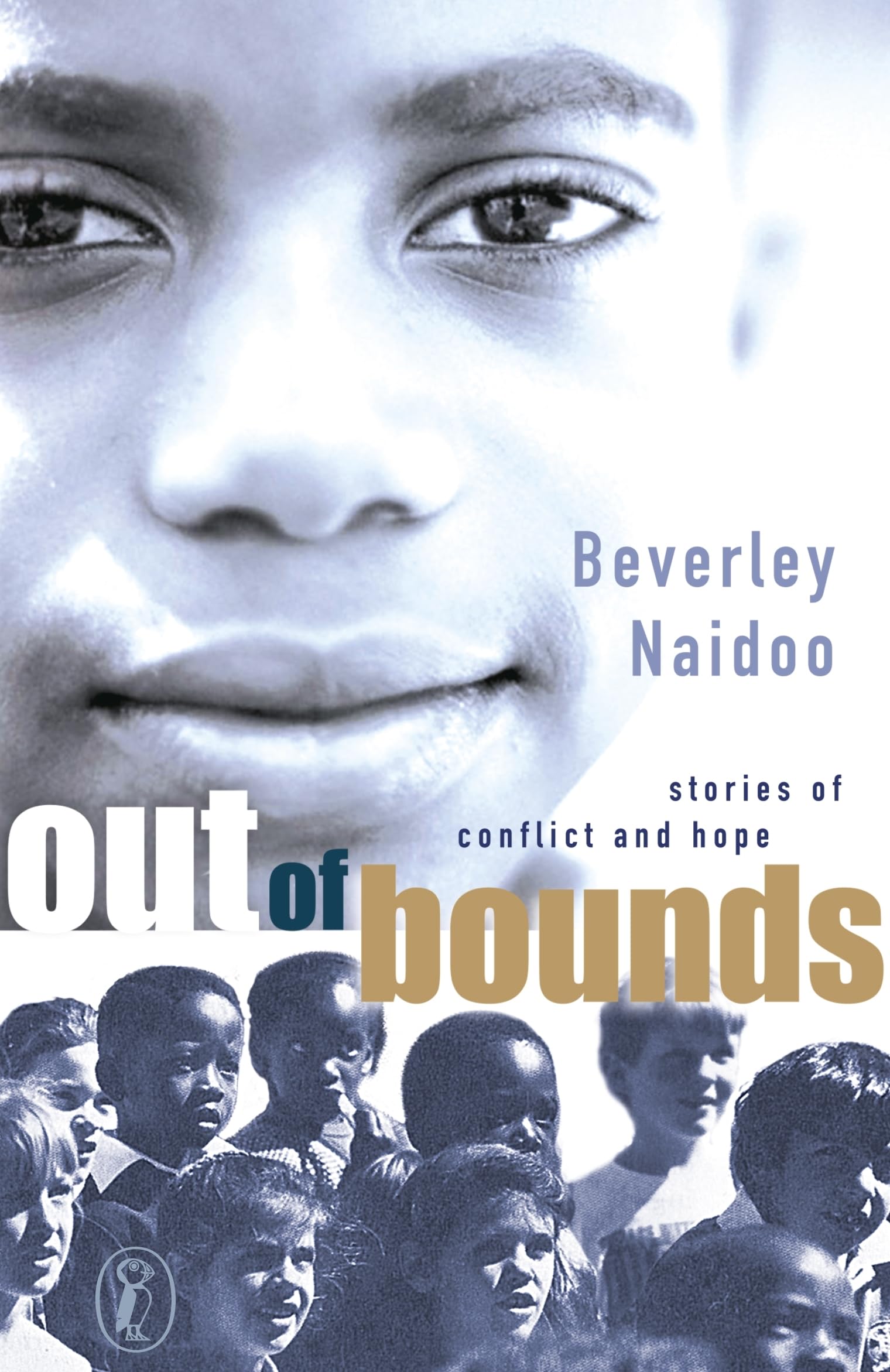 Out of Bounds: Stories of Conflict and Hope (Puffin Fiction) By .9780141309699