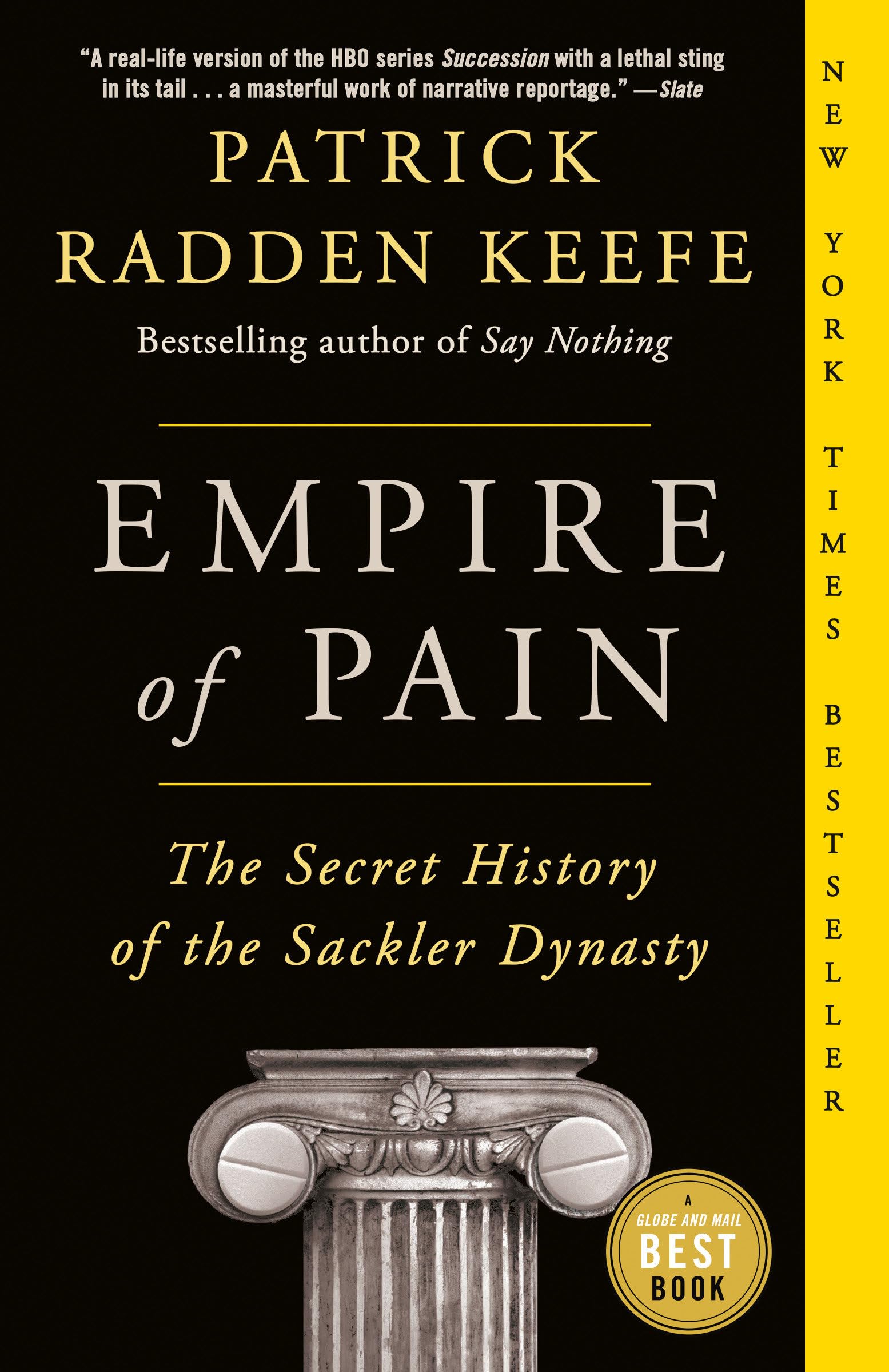 Empire of Pain: The Secret History of the Sackler Dynasty