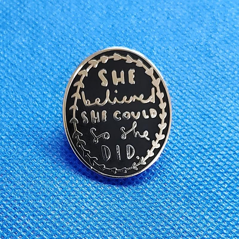 Image of She Believe She Could, So She DID Enamel Pin Brooches Metal Elliptical Enamel Badges Jewelry Accessories