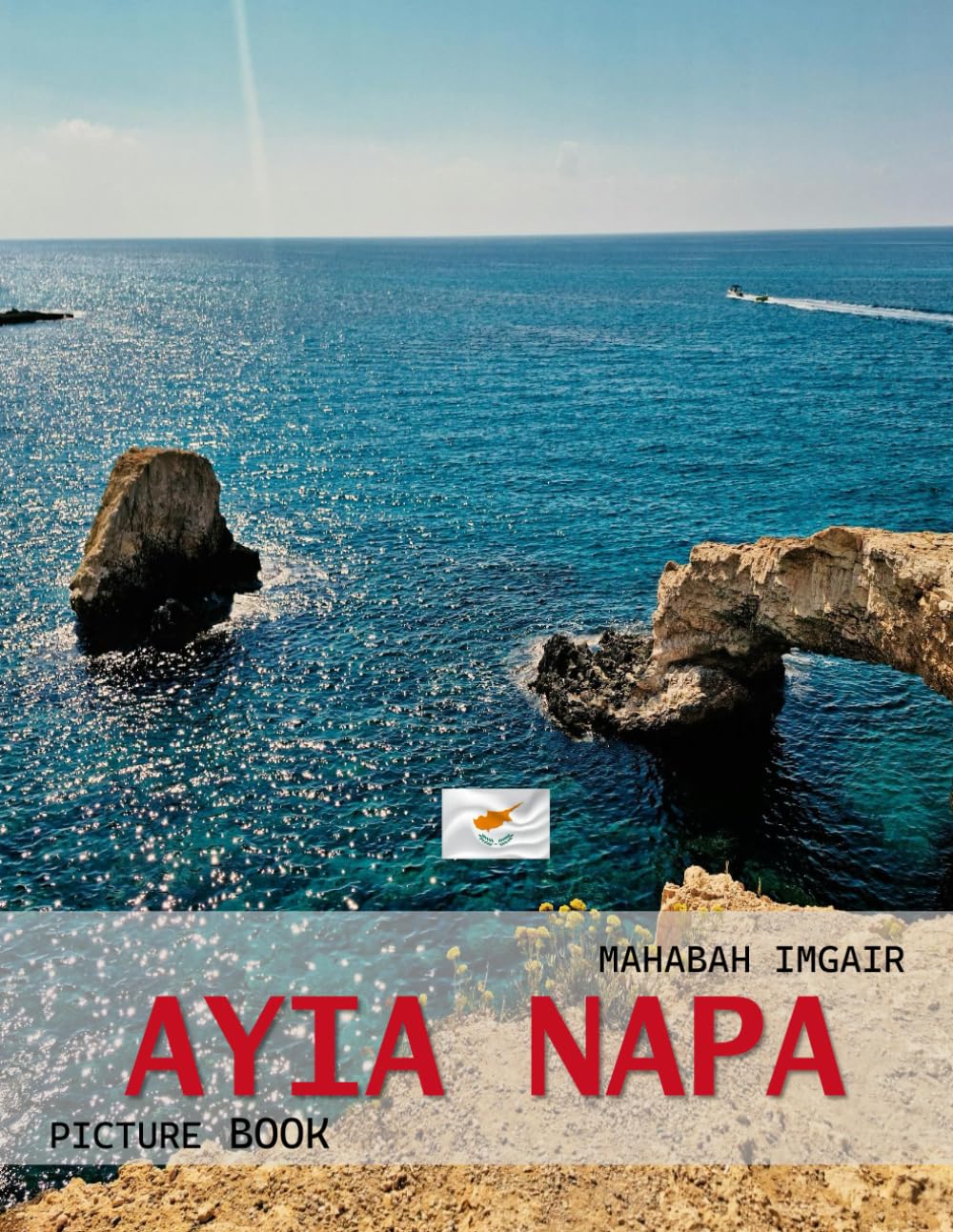 Ayia Napa: A Timeless Visual Journey — A Coffee Table Photo Collection