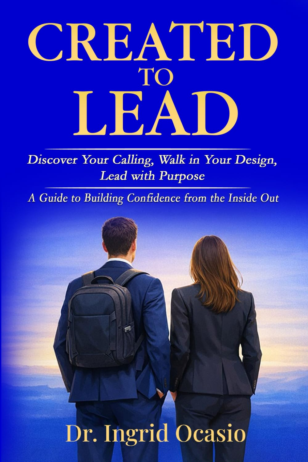 Created to Lead: A Guided Faith and Leadership Journey for Young Adults