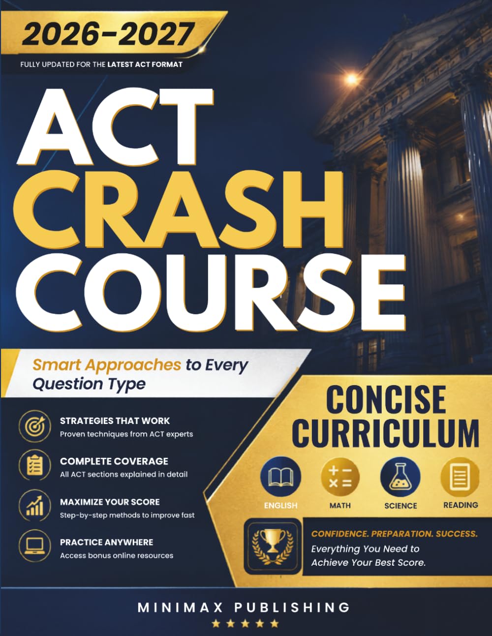 ACT CRASH COURSE: Smart Approaches to Every Question Type