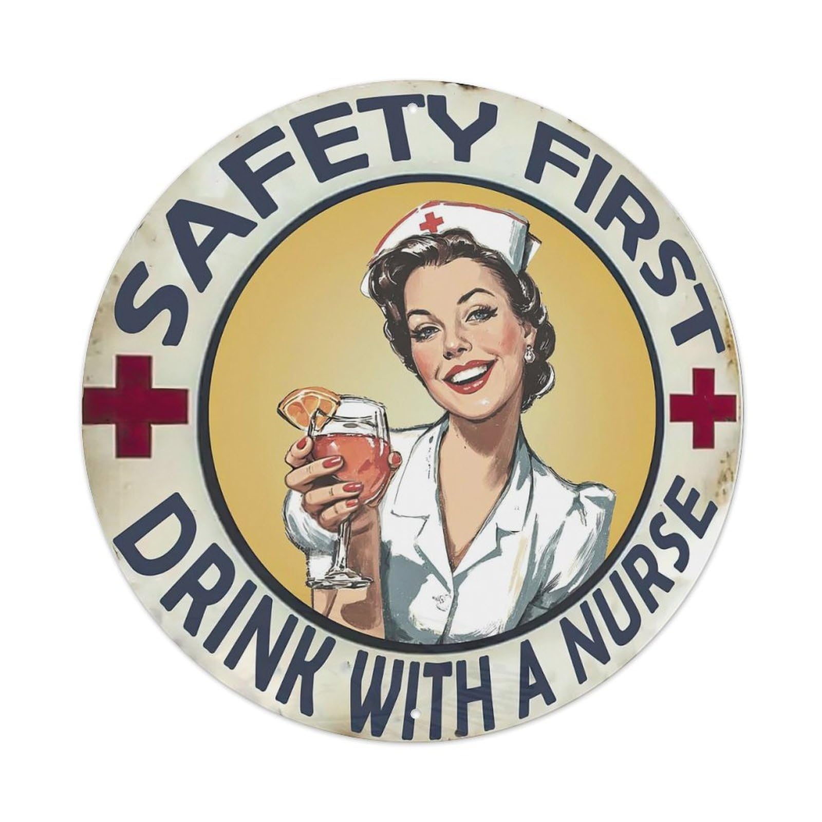 Fun Nurses Safety First Cheers with The Nurses Metal Tin Sign