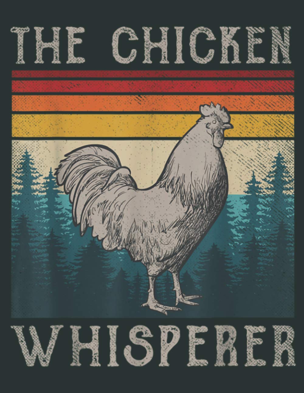 Chicken Whisperer Vintage Retro Chickens Farmer: Daily Notebook - Large size 8.5 x 11 inches, 100 Pages