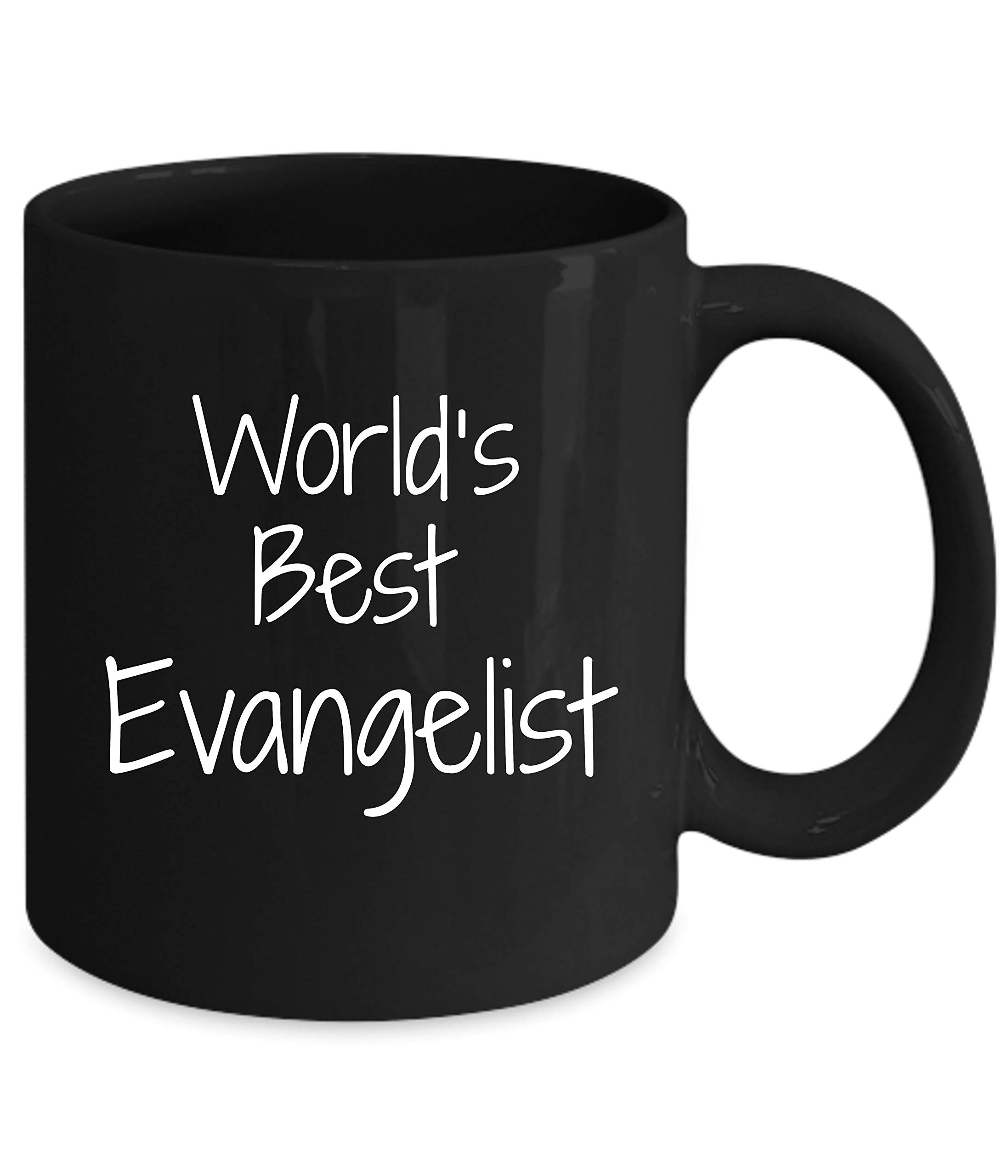 CustomLily Gift For Evangelist - World's Best - Fun Novelty Gifts Idea Coffee Tea Cup Funny Presents Birthday Christmas Anniversary Thank You Appreciation 11oz Black Mug