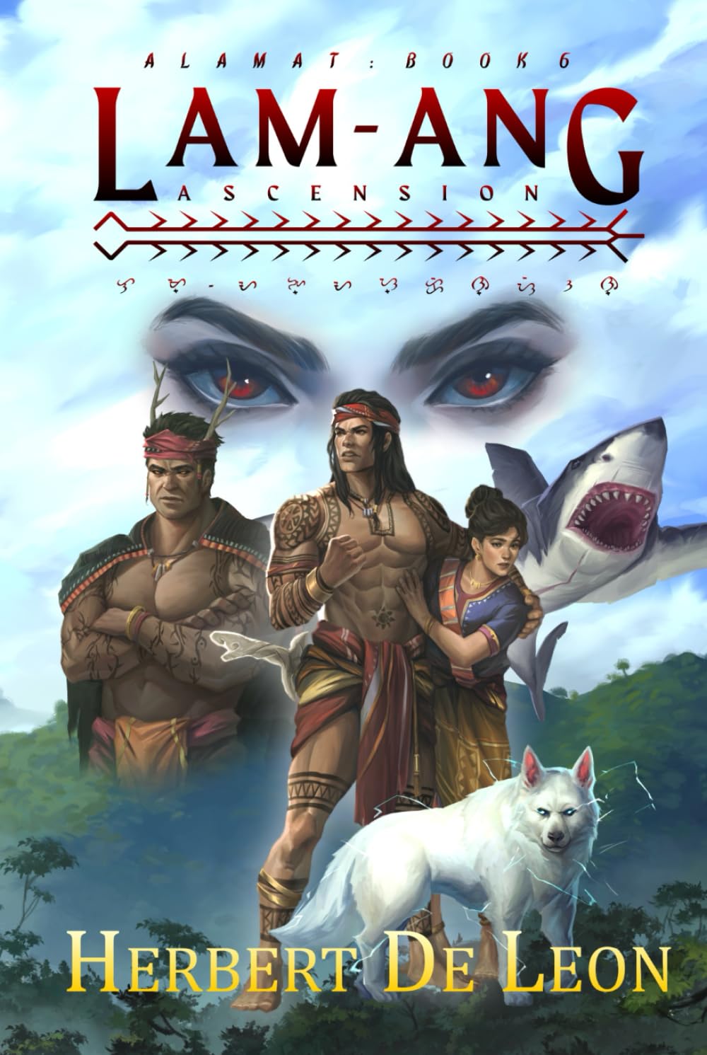 Alamat: Book 6 Lam-ang Ascension (Alamat Book Series)