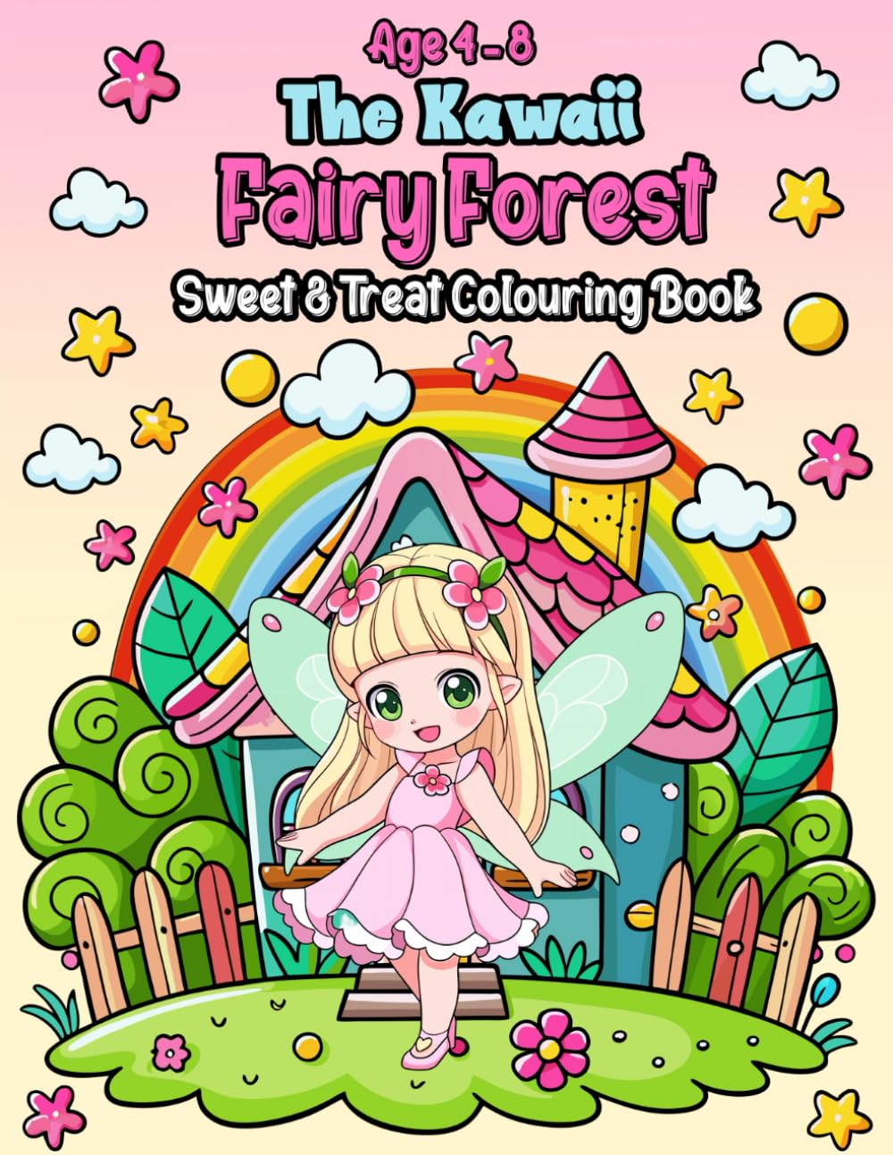 The Kawaii Fairy Forest: Sweet & Treat Colouring Book