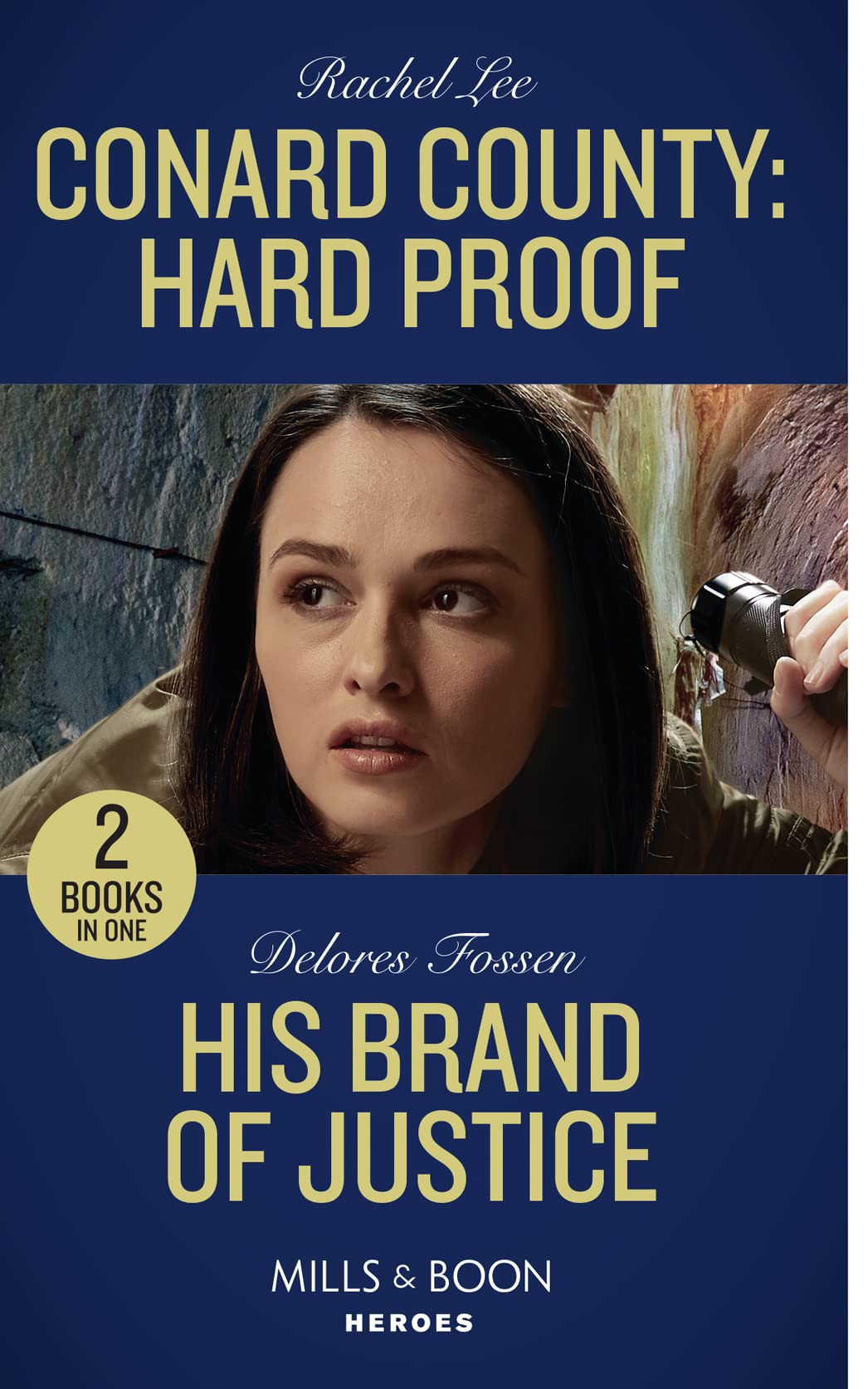 Conard County: Hard Proof / His Brand Of Justice: Conard County: Hard Proof / His Brand of Justice (Longview Ridge Ranch)