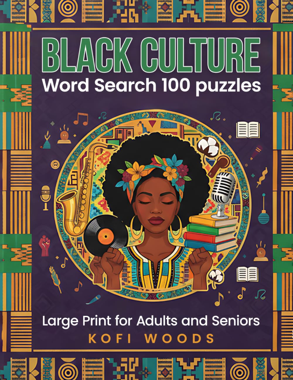Black Culture Word Search Large Print: 100 Themed Puzzles Celebrating African American History, Juneteenth, and Civil Rights | Inspiring Legacy of ... (The Adult & Senior Brain Treasure Series)