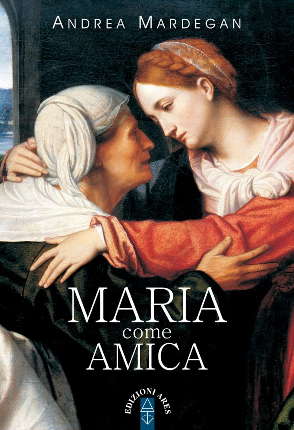 Maria Come Amica - 4