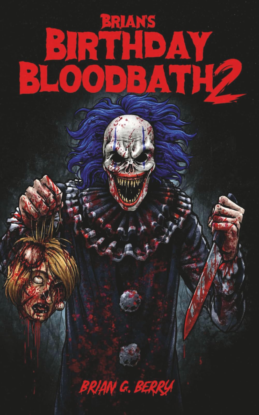 Brian's Birthday Bloodbath 2 (Slasherback Series)