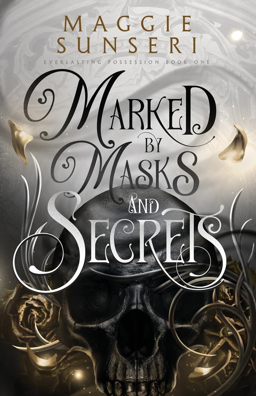 Marked by Masks and Secrets: 1 (Everlasting Possession)
