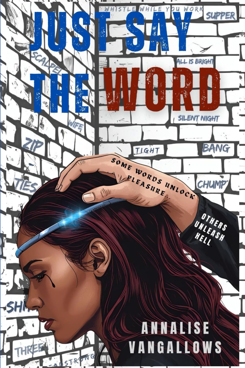 Just Say The Word