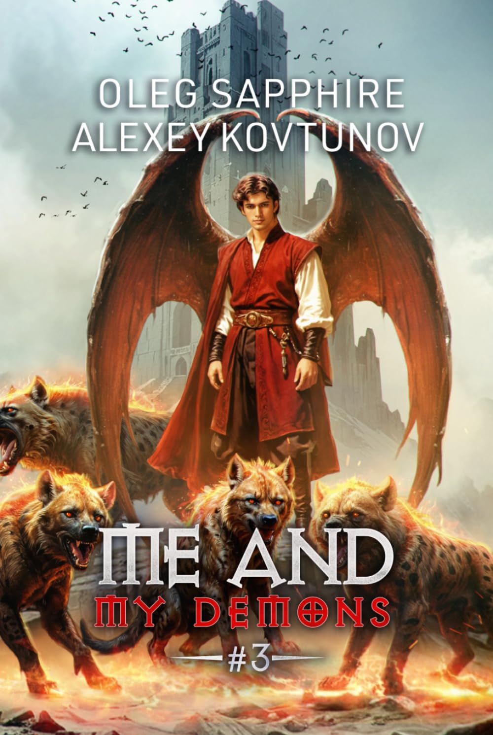 Me and My Demons (Book 3): A Portal Progression Adventure Fantasy Series