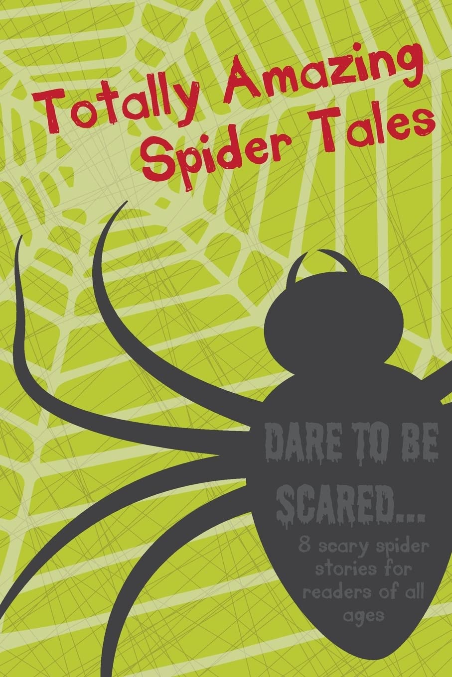 CREATESPACE Totally Amazing Spider Tales