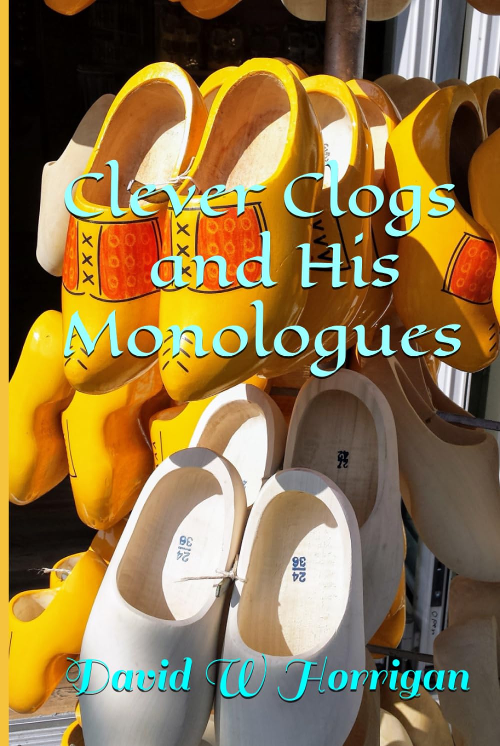Clever Clogs and His Monologues