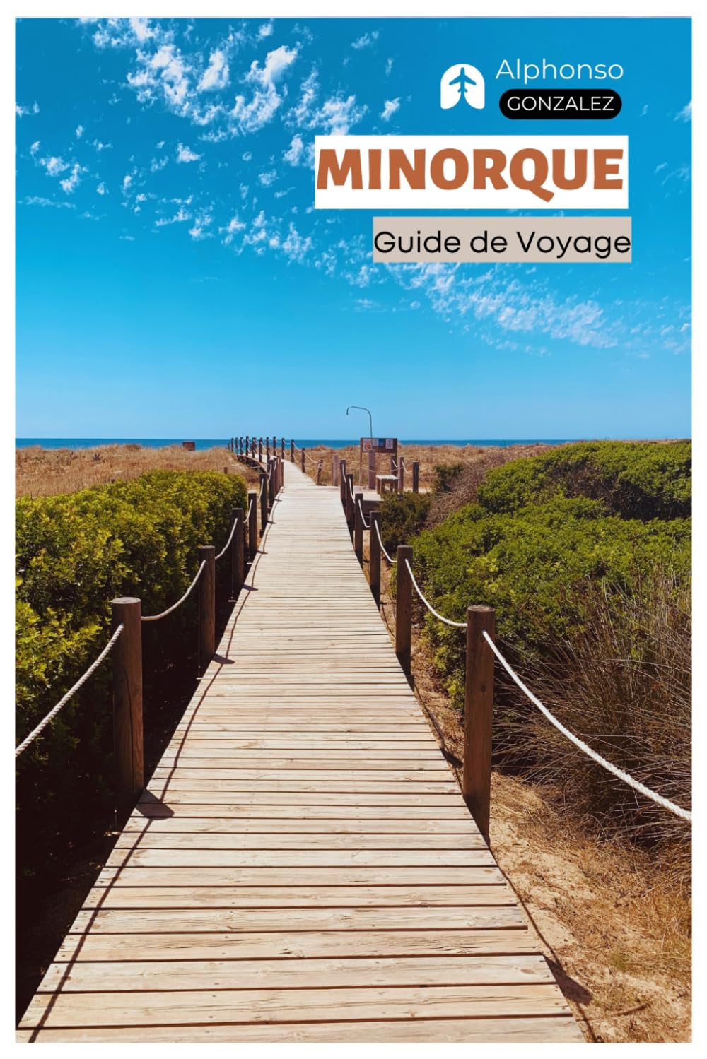 Minorque Guide de Voyage: Exploration des ruines talayotiques, des sentiers du Camí de Cavalls, des plages et de la gastronomie locale de l'île des Baleares