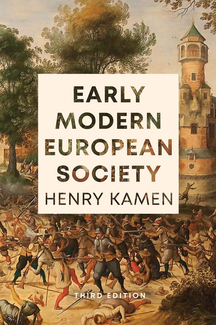 Early Modern European Society, Third Edition - Kamen
