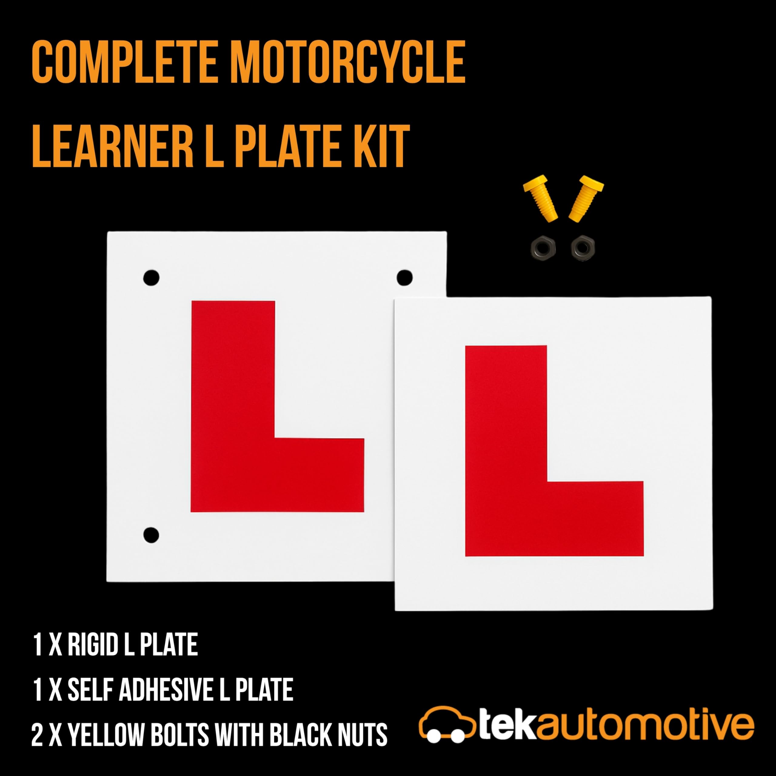 Tek Automotive Motorcycle L Plate Set – Includes 1 Rigid Rear Plate with Pre-Drilled Holes & Bolts and 1 Self Adhesive Front Sticker – Road Legal, Weatherproof, Durable Vinyl for CBT & Learner Riders — view 2