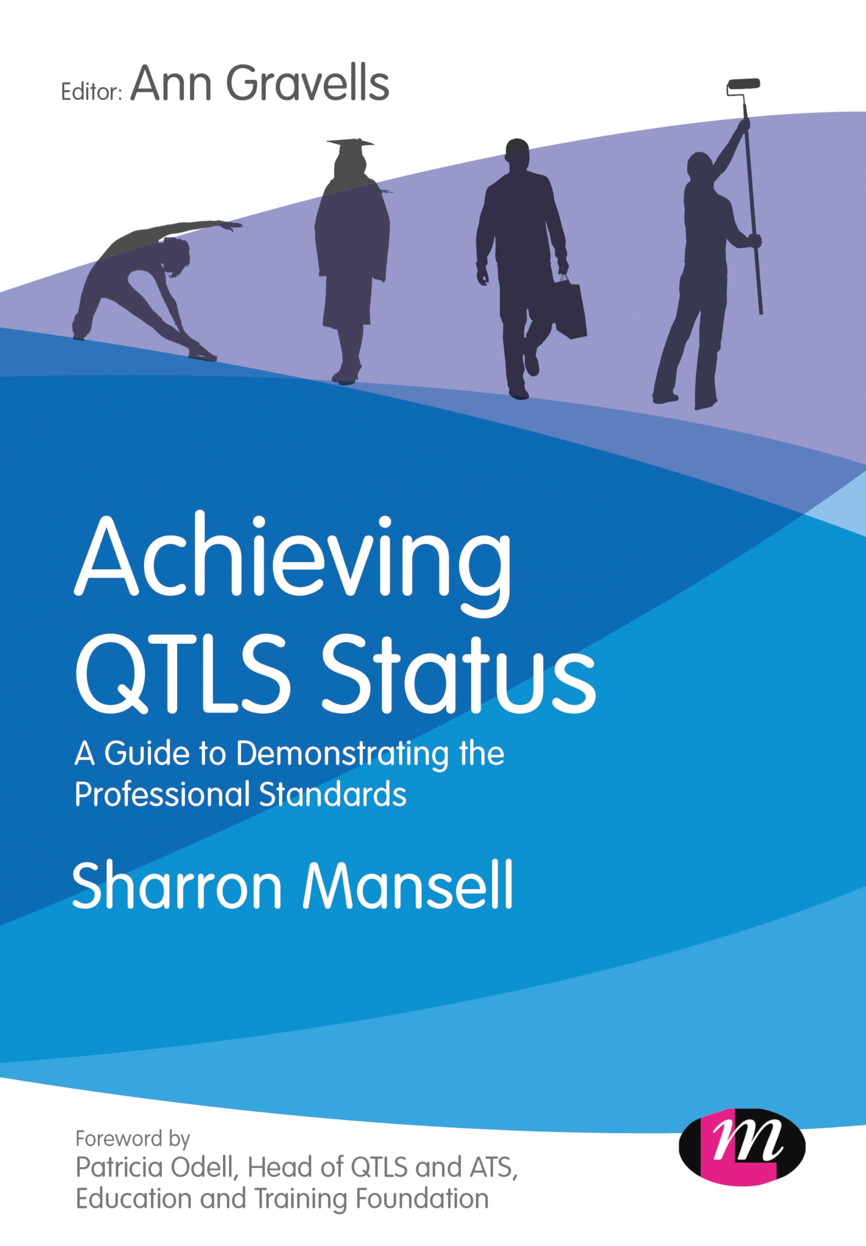 Achieving QTLS status: A guide to demonstrating the Professional