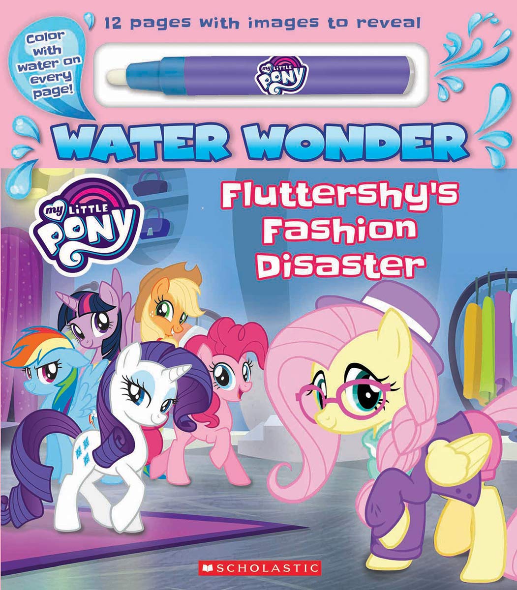 Scholastic Fluttershy's Fashion Disaster: A Water Wonder Storybook